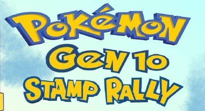 pokemon gen 10 stamp rally